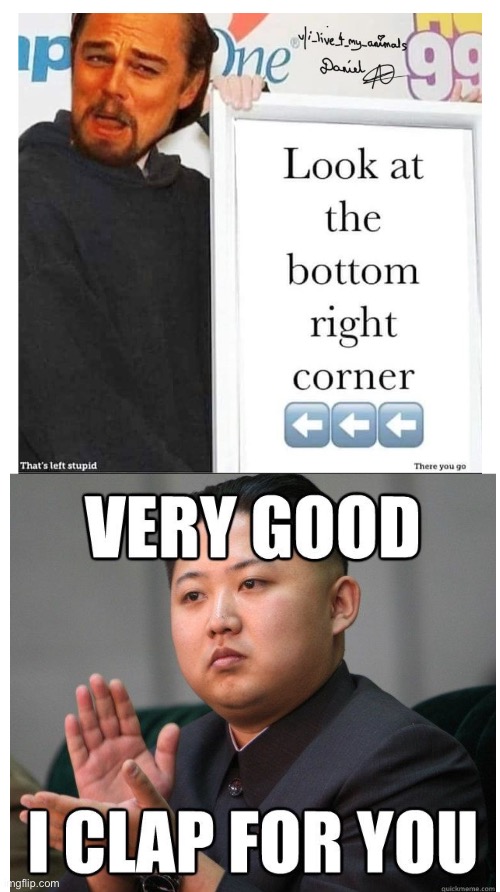 did ya fall for it? | image tagged in kim jong un,clap | made w/ Imgflip meme maker