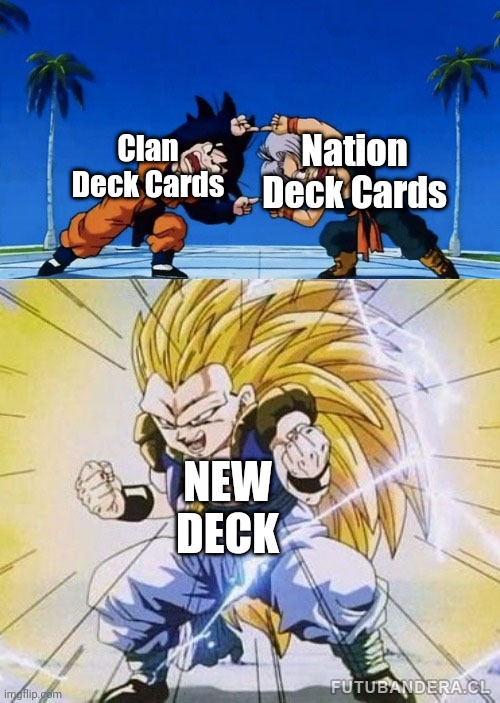 The new Premium for Vanguard | Nation Deck Cards; Clan Deck Cards; NEW DECK | image tagged in dbz fusion | made w/ Imgflip meme maker