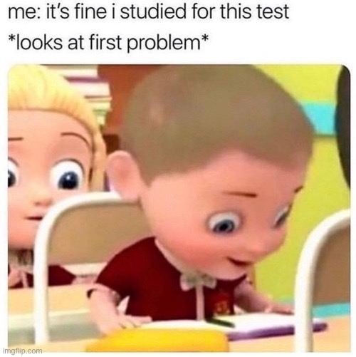 I’m sure this is very relatable to some people. | made w/ Imgflip meme maker