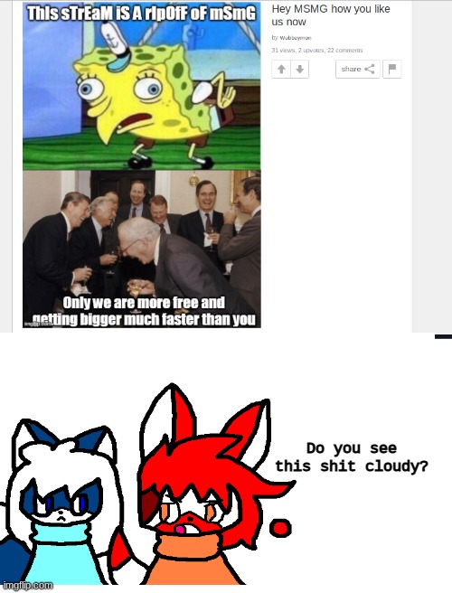 Wubbzy, Your stream is gonna get fucked, watch XDDD | made w/ Imgflip meme maker