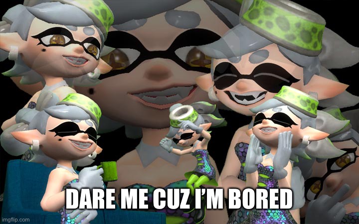 Laughing Marie | DARE ME CUZ I’M BORED | image tagged in laughing marie | made w/ Imgflip meme maker