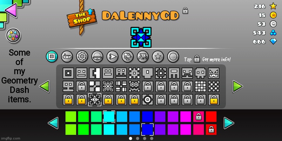 My Geometry Dash items. 1 out of idk | Some of my Geometry Dash items. | image tagged in geometry dash | made w/ Imgflip meme maker