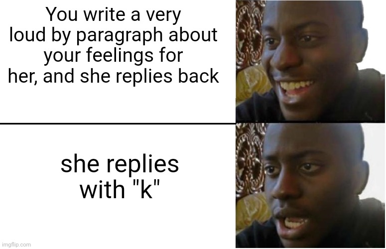 When She Replies With K Imgflip