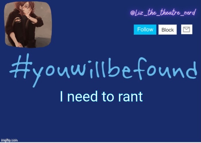 Liz the theater nerd template | I need to rant | image tagged in liz the theater nerd template | made w/ Imgflip meme maker