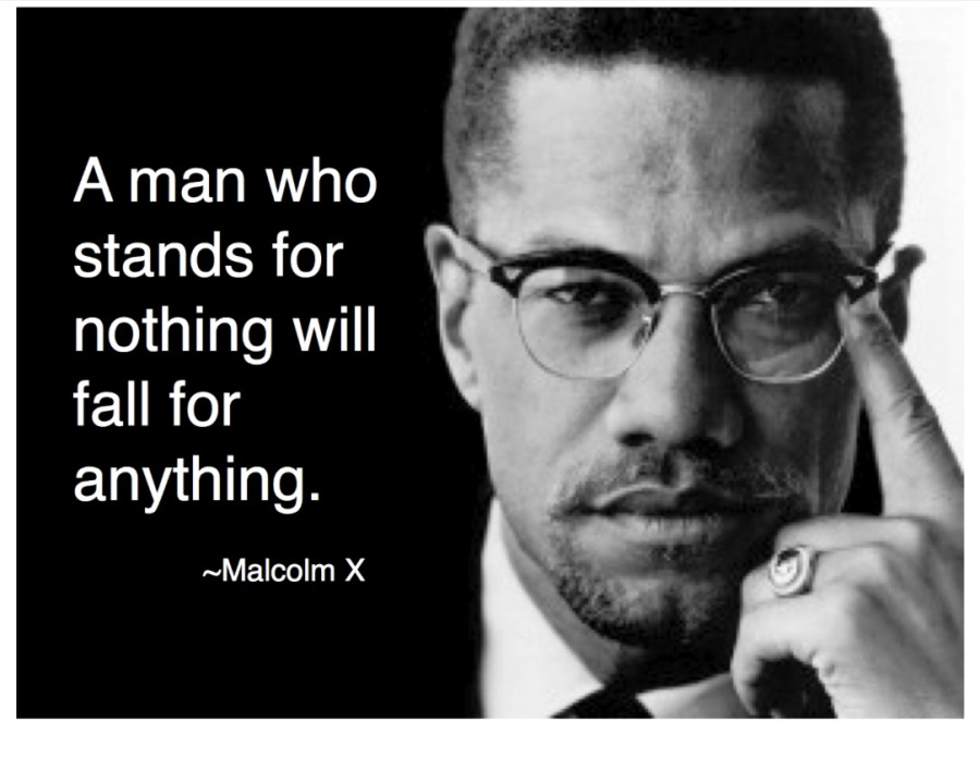 High Quality Malcolm X a man who stands for nothing will fall for anything Blank Meme Template