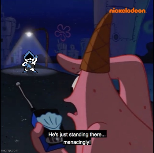 If you get this reference, you are awesome! | image tagged in standing there menacingly,deltarune,undertale,musical | made w/ Imgflip meme maker