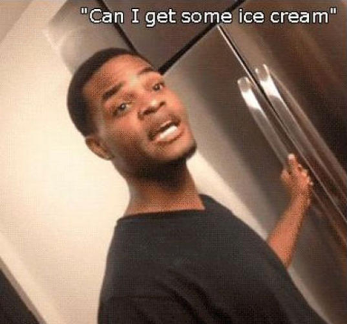 can i have some ice cream Blank Meme Template