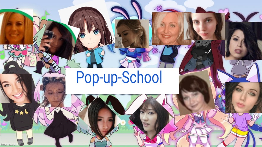 Pop up school poster (anime girl is the creator Caranime) | image tagged in caranime,pop up school | made w/ Imgflip meme maker