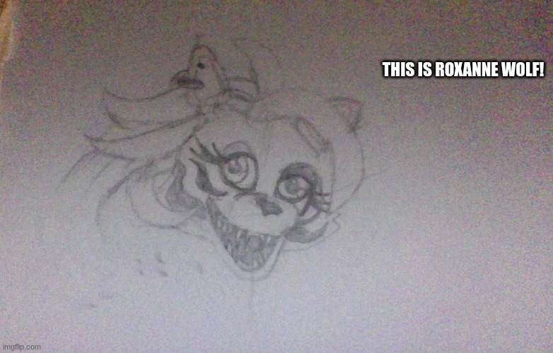 Roxanne | THIS IS ROXANNE WOLF! | image tagged in fnaf | made w/ Imgflip meme maker