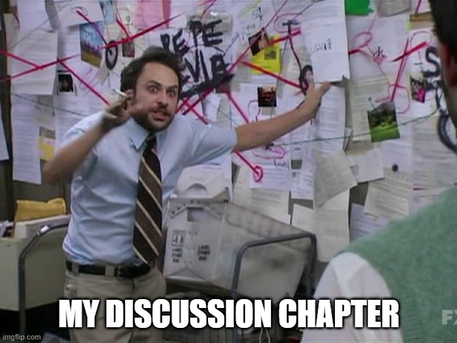EGO | MY DISCUSSION CHAPTER | image tagged in charlie conspiracy always sunny in philidelphia | made w/ Imgflip meme maker