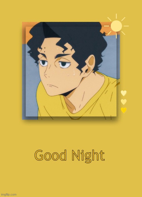 Good Night | made w/ Imgflip meme maker