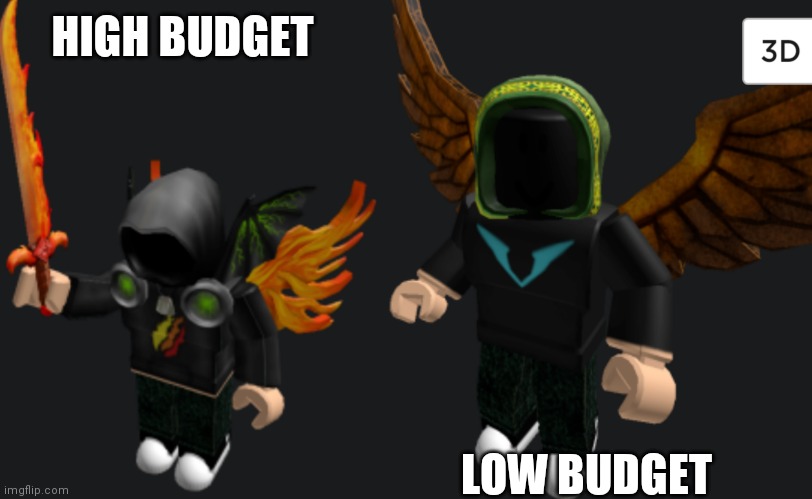 Prestonplayz avatar high budget low budget | HIGH BUDGET; LOW BUDGET | made w/ Imgflip meme maker