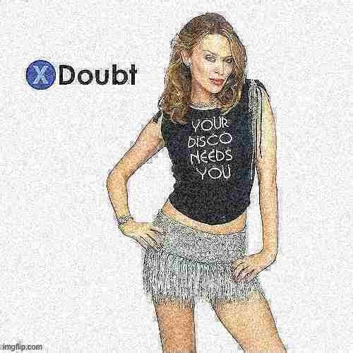 Kylie X Doubt 21 | image tagged in kylie x doubt 21 deep-fried 1,la noire press x to doubt,doubt,reactions,reaction,disco | made w/ Imgflip meme maker