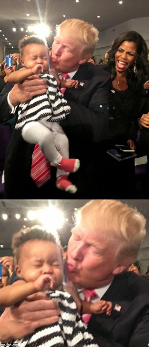 image tagged in trump kissing baby | made w/ Imgflip meme maker