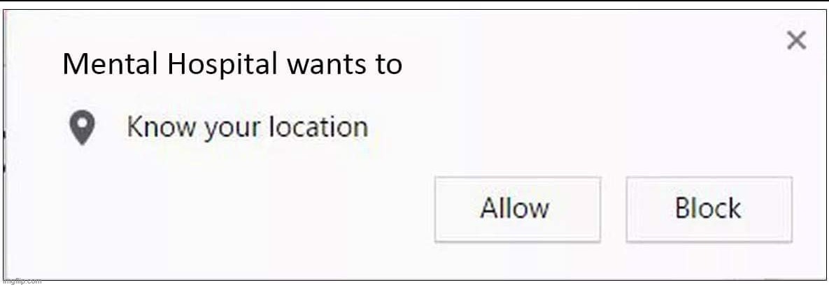 Very ideal to reply to those non sense memes and comments... | image tagged in mental hospital wants to know your location | made w/ Imgflip meme maker