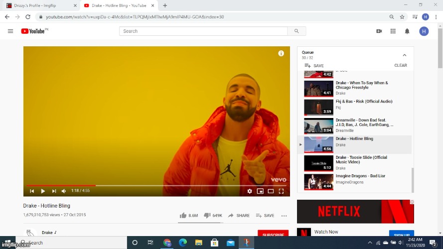 I have done it again- | image tagged in drake hotline bling | made w/ Imgflip meme maker