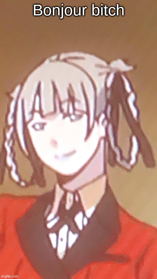 Kirari | Bonjour bitch | image tagged in kirari | made w/ Imgflip meme maker