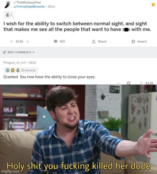 Her/him | image tagged in holy shit you killed her dude | made w/ Imgflip meme maker