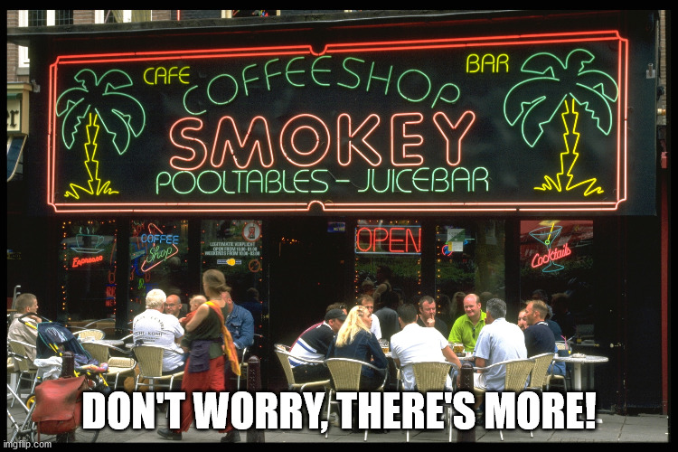 DON'T WORRY, THERE'S MORE! | made w/ Imgflip meme maker