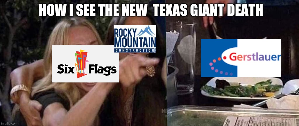 yes i am in roller coasters | HOW I SEE THE NEW  TEXAS GIANT DEATH | image tagged in woman yelling at cat,roller coaster,six flags,rmc | made w/ Imgflip meme maker