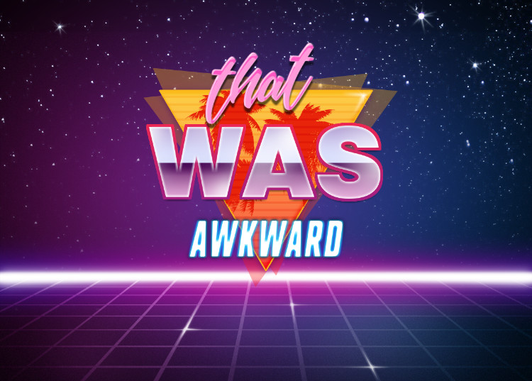 That was awkward retrowave Blank Meme Template