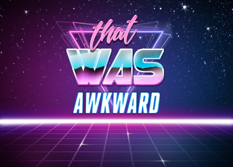 That was awkward retrowave Blank Meme Template