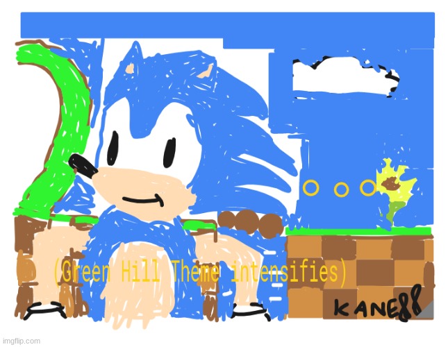 Gotta Go Fast! | image tagged in green hill theme intensifies | made w/ Imgflip meme maker