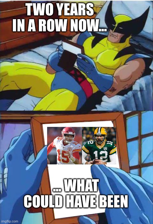 Wolverine Remember | TWO YEARS IN A ROW NOW... ... WHAT COULD HAVE BEEN | image tagged in wolverine remember | made w/ Imgflip meme maker
