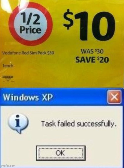 This is 50% off? | image tagged in task failed successfully,funny,memes,sales,you had one job just the one | made w/ Imgflip meme maker