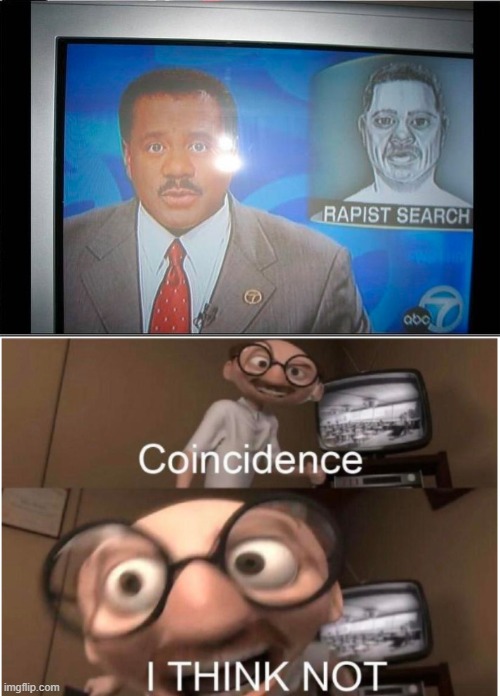 Rule #1: Never report yourself. | image tagged in coincidence i think not | made w/ Imgflip meme maker