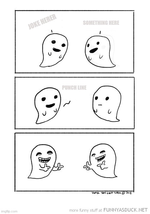 ghost joke Blank Meme Template
