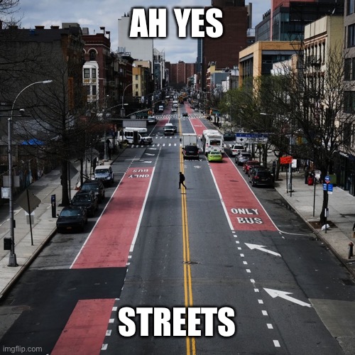 AH YES STREETS | made w/ Imgflip meme maker