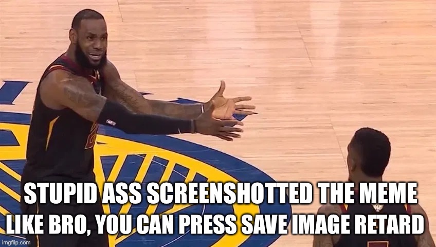 Daily Lebron Meme | image tagged in lebron james,lebron,lebron james  jr smith,jr smith,cleveland cavaliers,golden state warriors | made w/ Imgflip meme maker