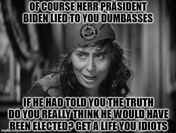New World Order Liberal Press Secretary responds to the shocked voters over Biden lying about fracking and other election issues | OF COURSE HERR PRÄSIDENT BIDEN LIED TO YOU DUMBASSES; IF HE HAD TOLD YOU THE TRUTH DO YOU REALLY THINK HE WOULD HAVE BEEN ELECTED? GET A LIFE YOU IDIOTS | image tagged in new world order liberal,election2020 aftermath,liberals vs conservatives,joe biden,dumbasses,fracking | made w/ Imgflip meme maker