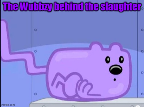 I had to make a Wubbzy one | The Wubbzy behind the slaughter | image tagged in wubbzy,fnaf,the man behind the slaughter | made w/ Imgflip meme maker