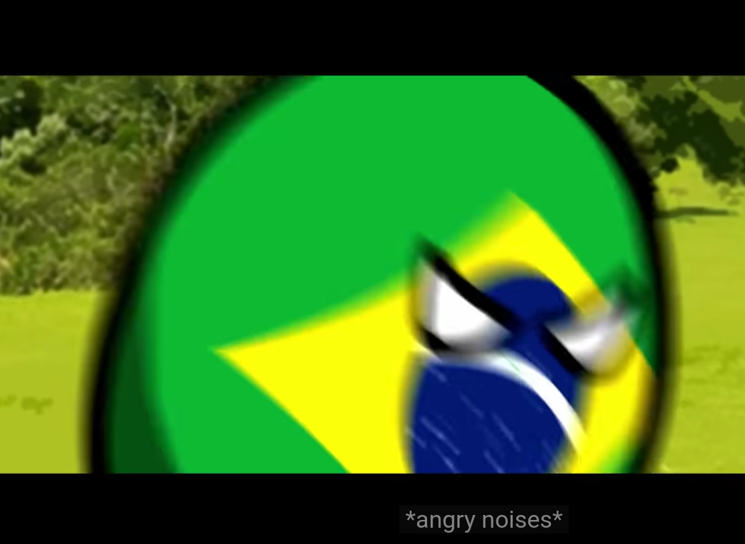 High Quality Brazilball *angry noises* Blank Meme Template