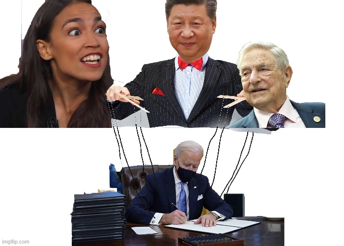 The puppet presidency | image tagged in joe biden,xi jinping,alexandria ocasio-cortez,george soros,democratic party,memes | made w/ Imgflip meme maker