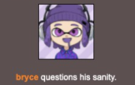 High Quality bryce questions his sanity Blank Meme Template