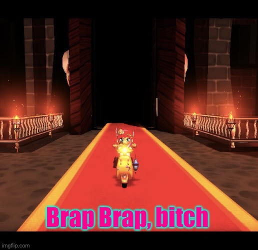 Brap Brap, bitch | Brap Brap, bitch | image tagged in hat kid on a moped,memes | made w/ Imgflip meme maker