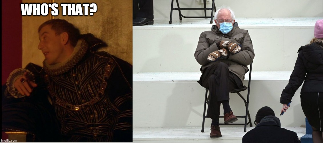 Who's That? | WHO'S THAT? | image tagged in bernie sanders mittens,movies,jokes,political meme | made w/ Imgflip meme maker