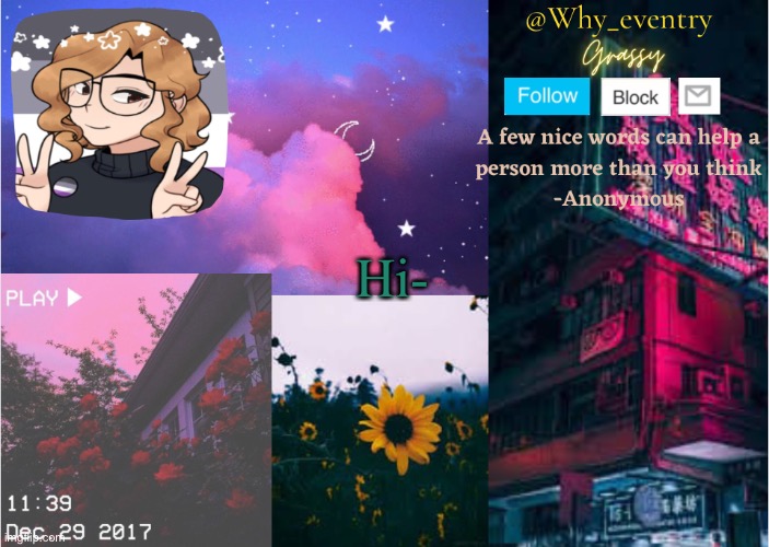 I saw Wubzy was unbanned, that’s good | Hi- | image tagged in why_eventrys like 9th announcement template | made w/ Imgflip meme maker