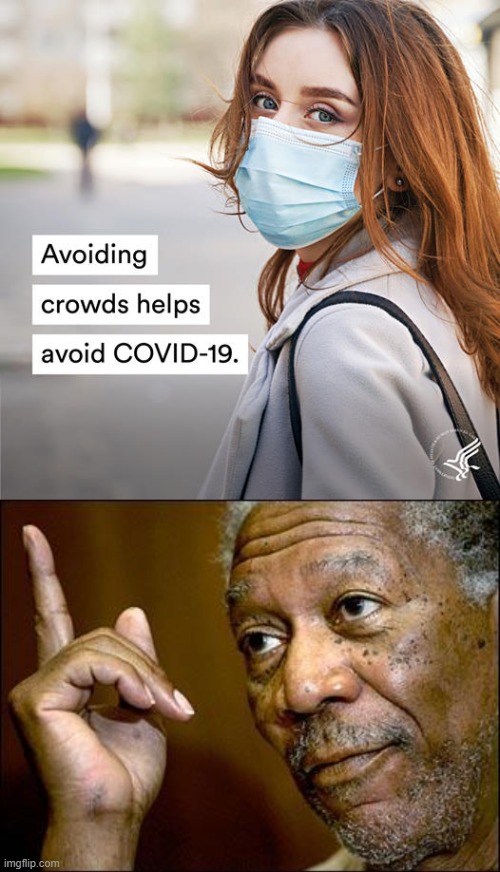 Home stretch. We can do this. | image tagged in face mask avoiding crowds covid-19,this morgan freeman,face mask,covid-19,coronavirus,pandemic | made w/ Imgflip meme maker