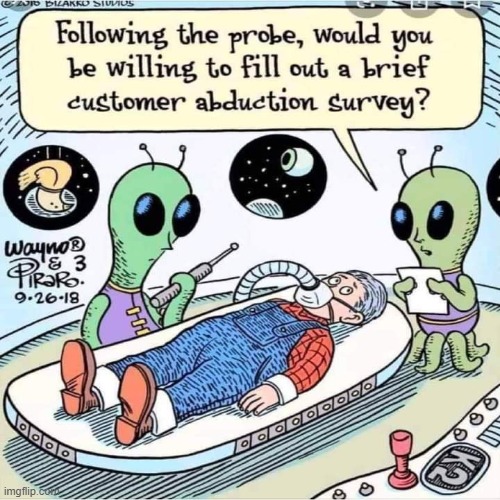 Aliens have surveys too... | made w/ Imgflip meme maker