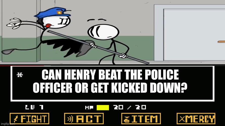 Henry Stickmin | CAN HENRY BEAT THE POLICE OFFICER OR GET KICKED DOWN? | image tagged in henry stickmin,escaping the prison,rupert price,police,attack,prison | made w/ Imgflip meme maker