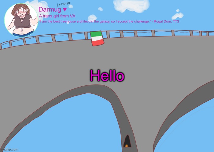 darmug's announcement template | Hello | image tagged in darmug's announcement template | made w/ Imgflip meme maker