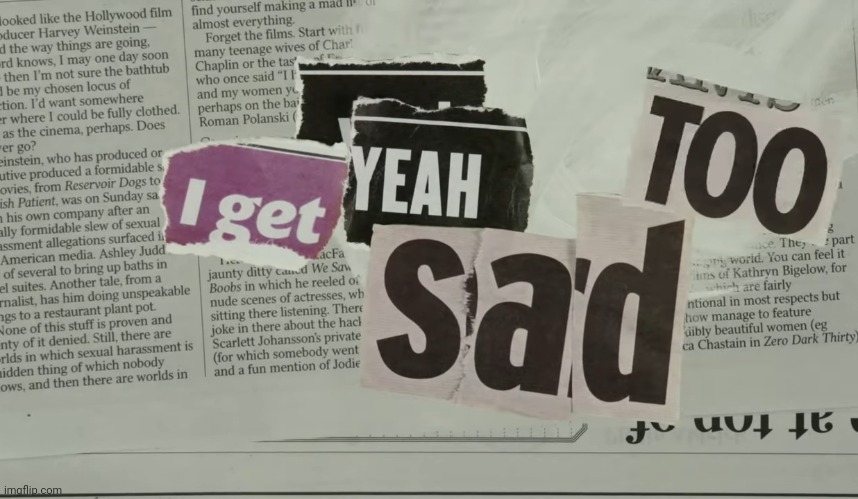 Louis Tomlinson Yeah I get sad too | image tagged in louis tomlinson yeah i get sad too | made w/ Imgflip meme maker