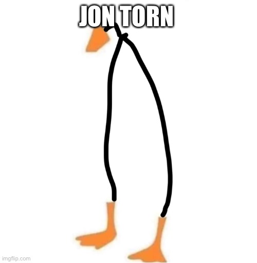 JON TORN | made w/ Imgflip meme maker
