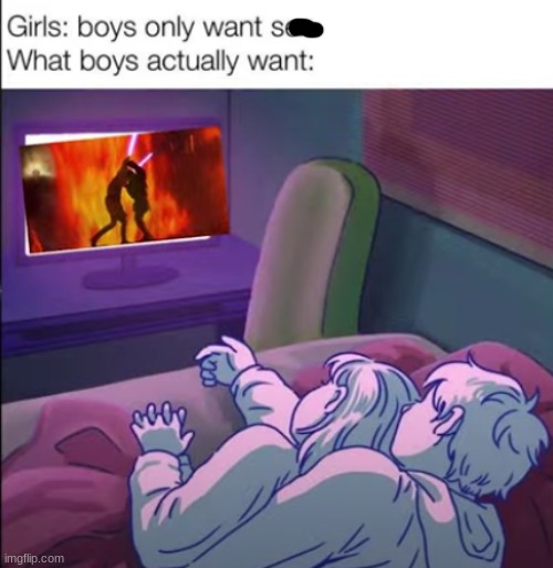 I'm not wrong, right? | image tagged in revenge of the sith,date night,what boys really want | made w/ Imgflip meme maker