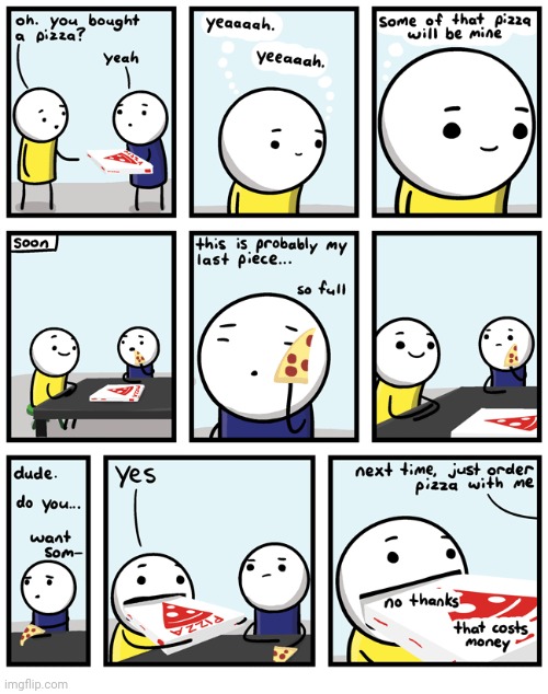 Pizza comic | image tagged in comics/cartoons,comics,comic,pizza | made w/ Imgflip meme maker