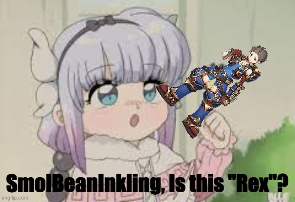 SmolBeanInkling, Is this "Rex"? | made w/ Imgflip meme maker